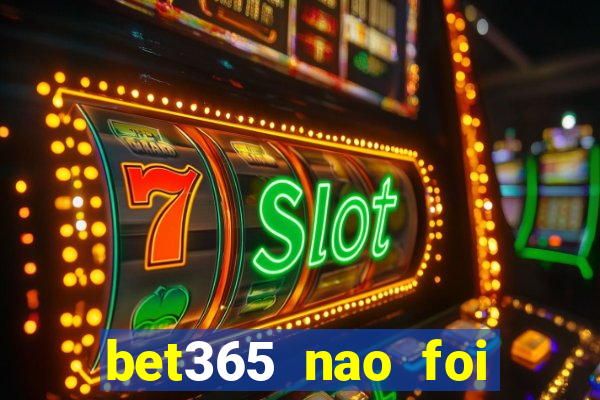 bet365 nao foi possivel processar seu deposito